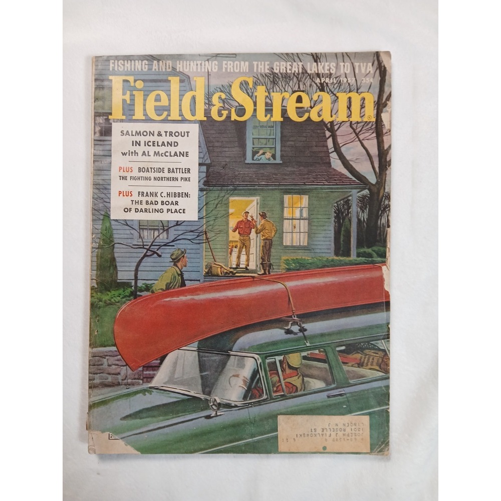 FIELD AND STREAM MAGAZINE APRIL 1957
